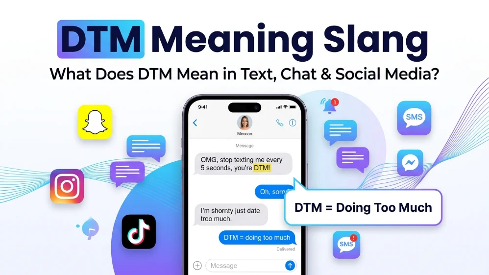 DTM Meaning Slang