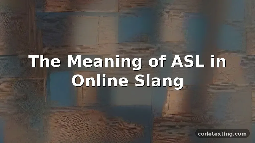 asl meaning slang