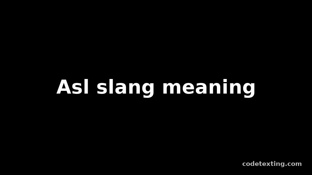 asl slang meaning