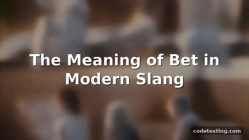 bet meaning slang