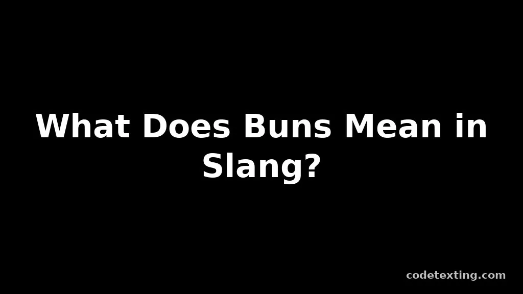 buns meaning slang