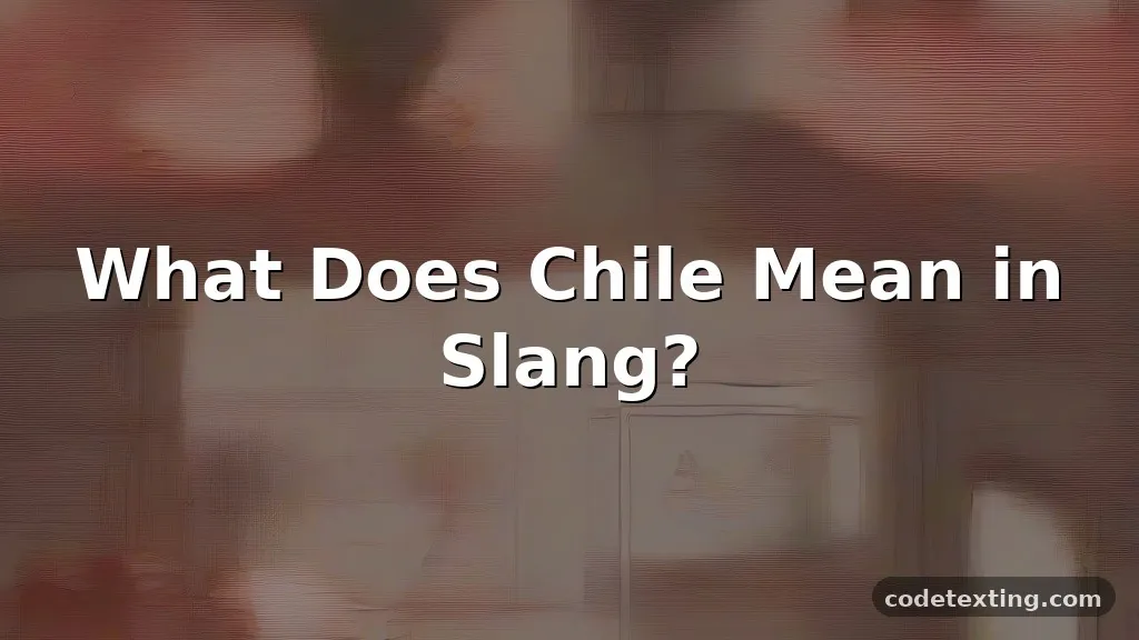 chile meaning slang