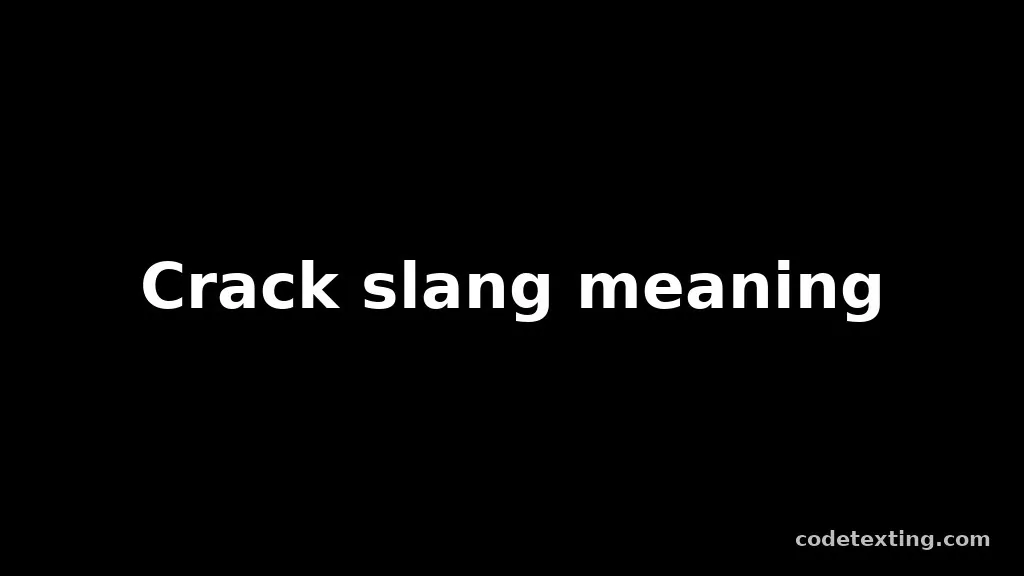 crack slang meaning