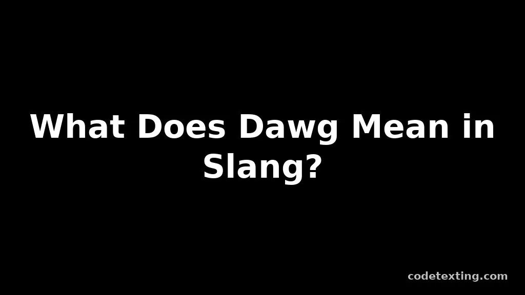 dawg meaning slang