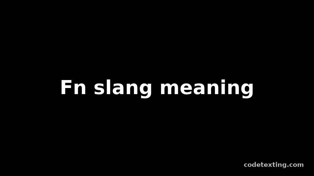 fn slang meaning