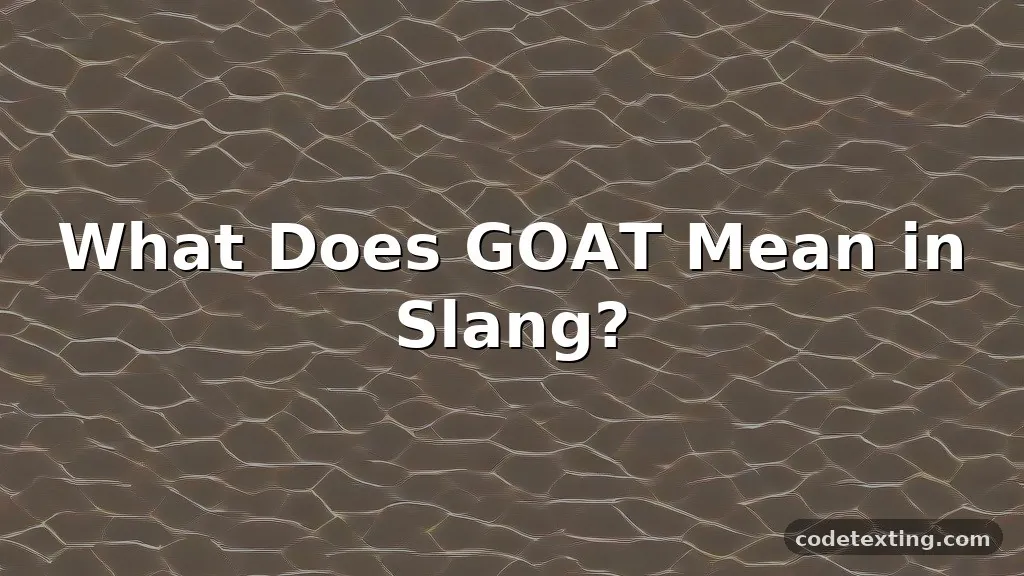 goat meaning slang