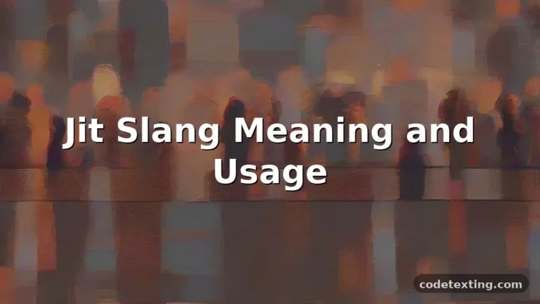 jit slang meaning