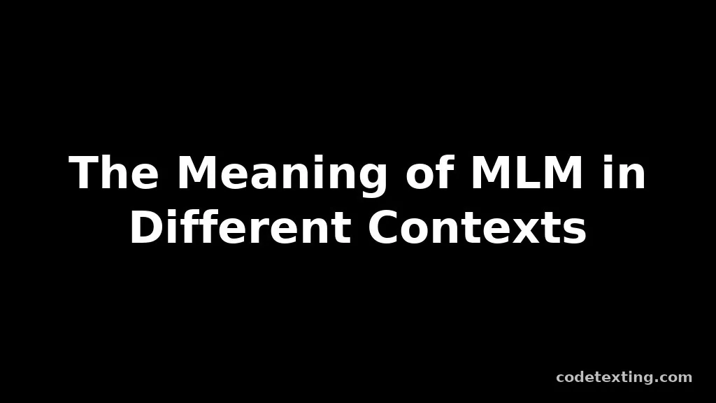 mlm meaning slang