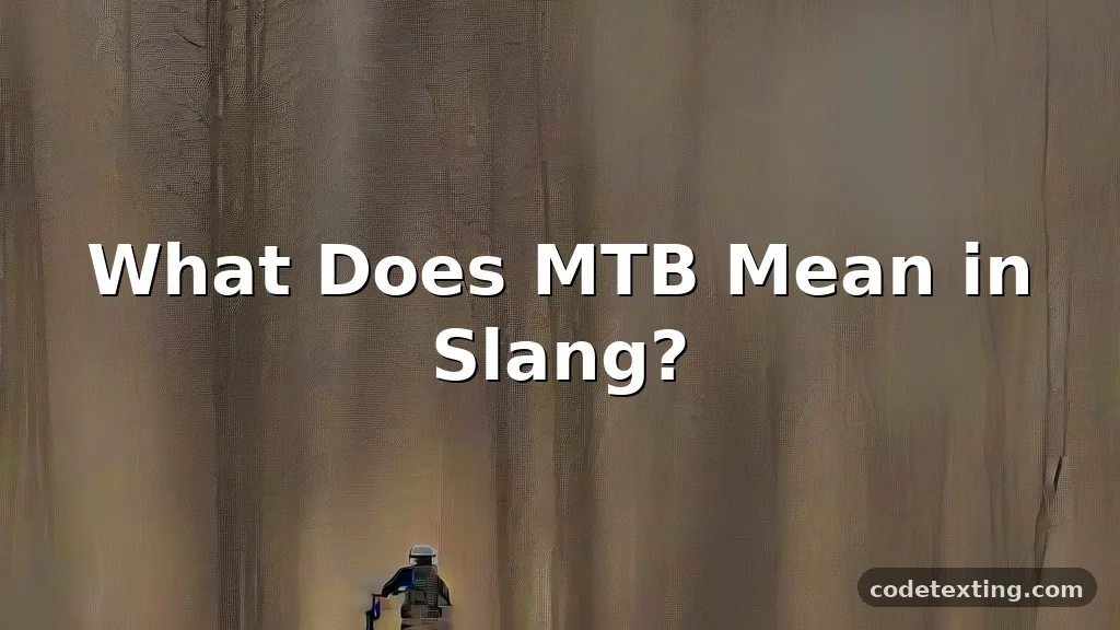 mtb meaning slang