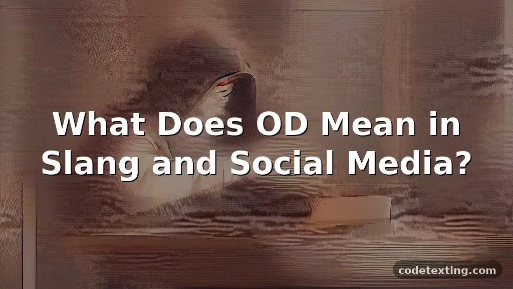 od slang meaning