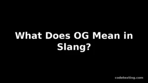 og meaning in slang