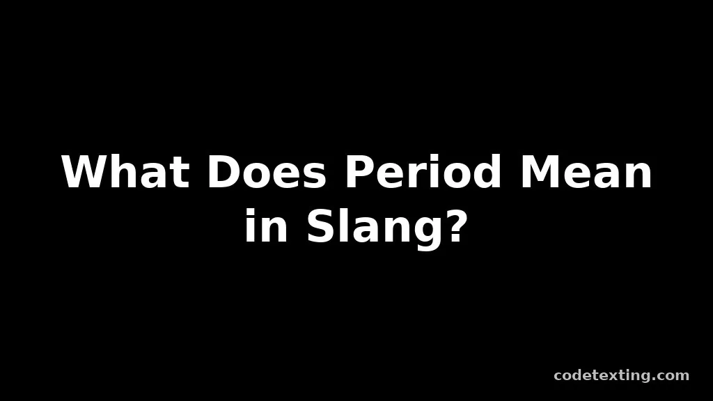 period slang meaning