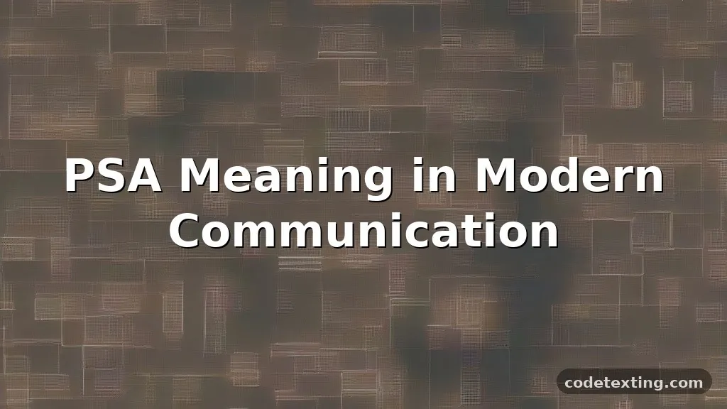 psa meaning slang