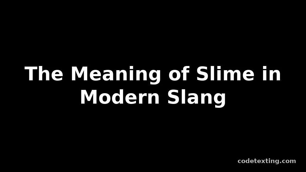 slime meaning slang