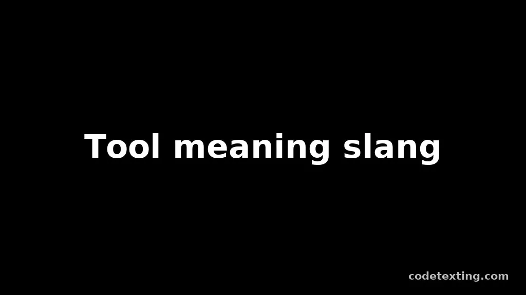 tool meaning slang