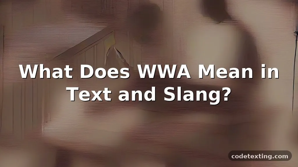 wwa meaning slang