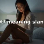 dtf meaning slang