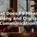 fs meaning slang