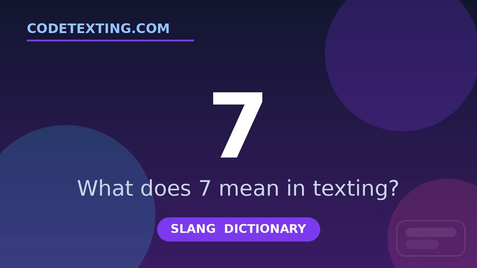 7 meaning in texting slang - what does 7 mean