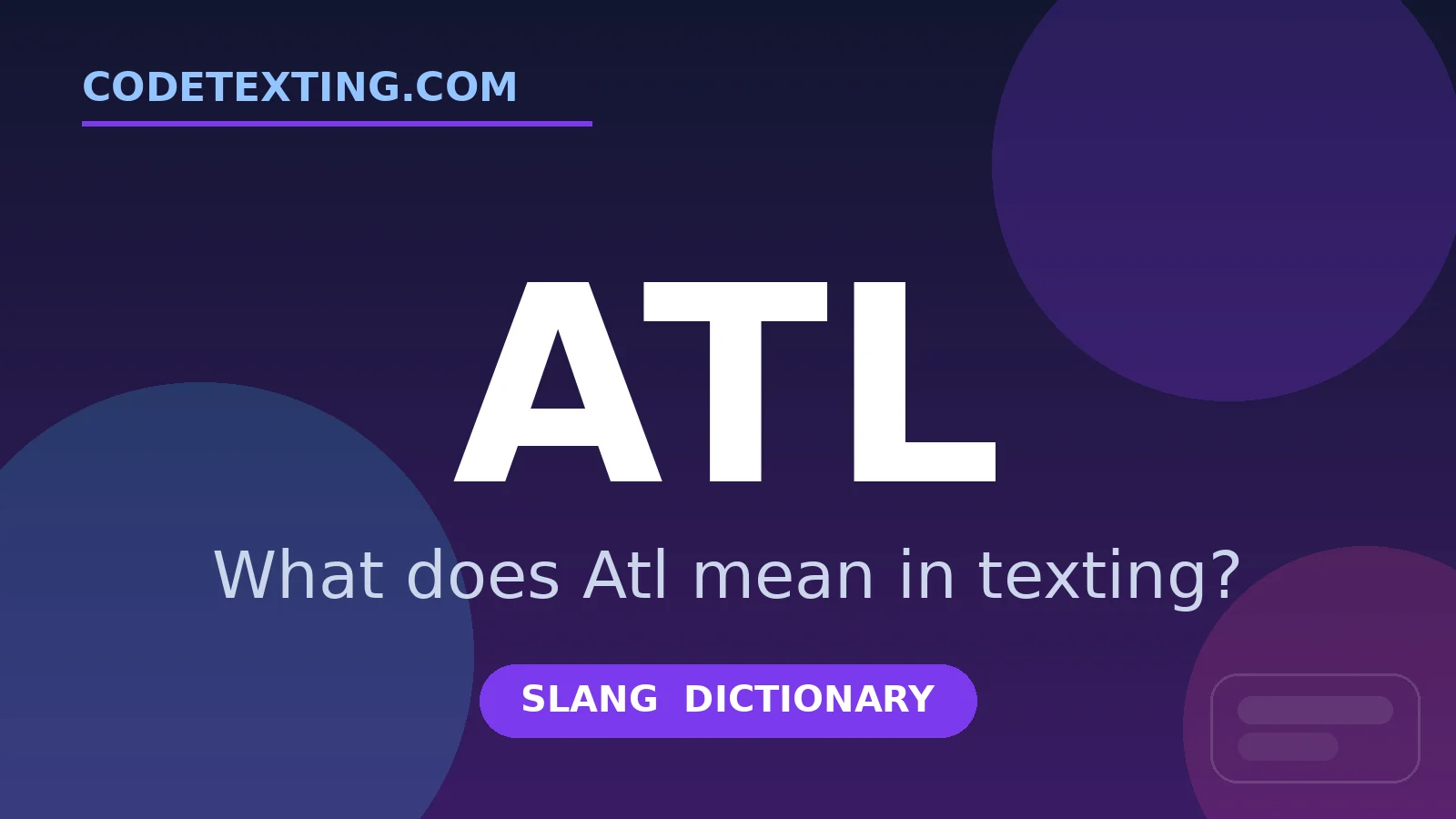 Atl meaning in texting slang - what does Atl mean
