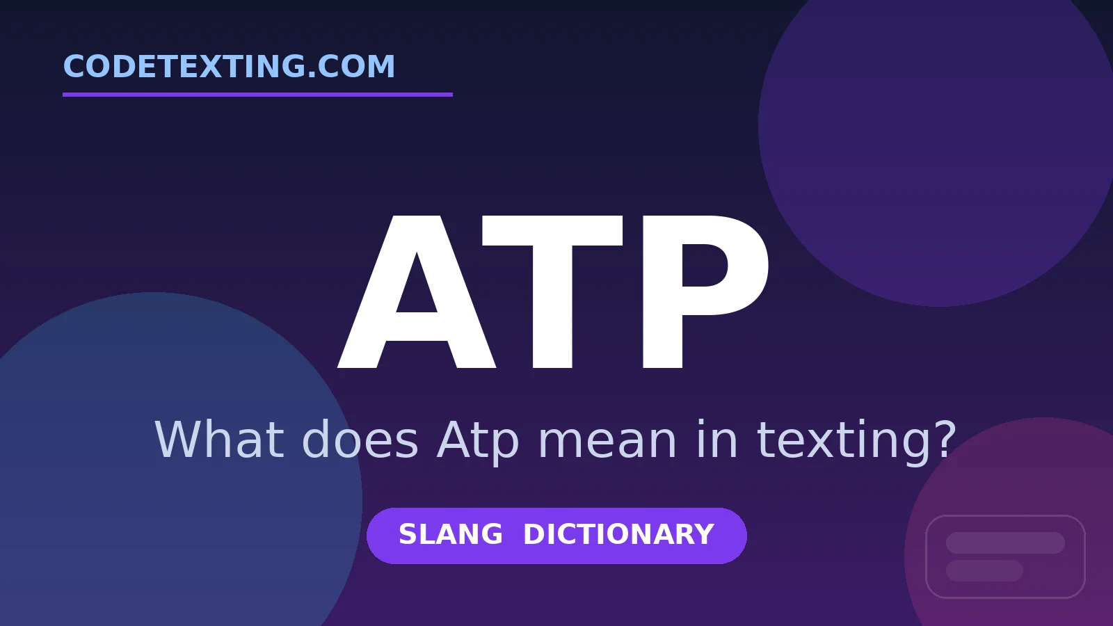Atp meaning in texting slang - what does Atp mean
