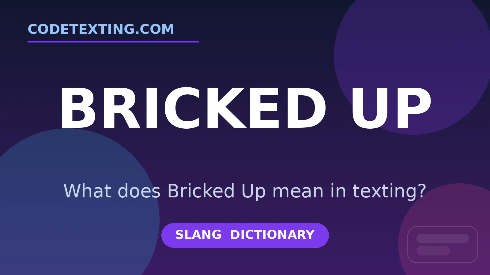 Bricked Up meaning in texting slang - what does Bricked Up mean