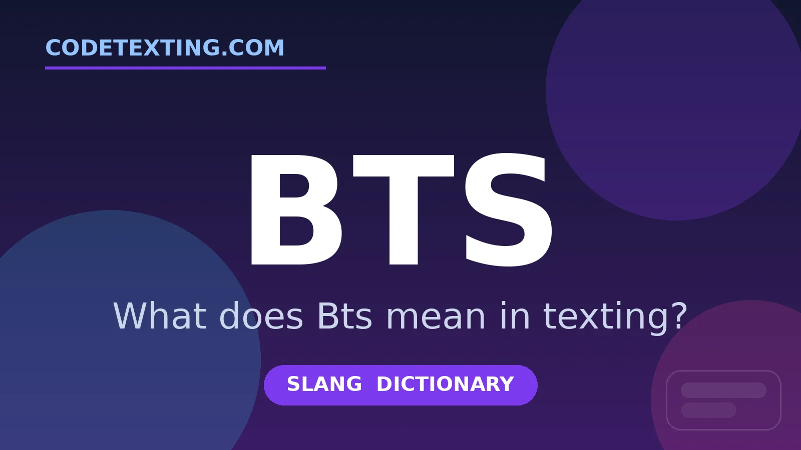 Bts meaning in texting slang - what does Bts mean