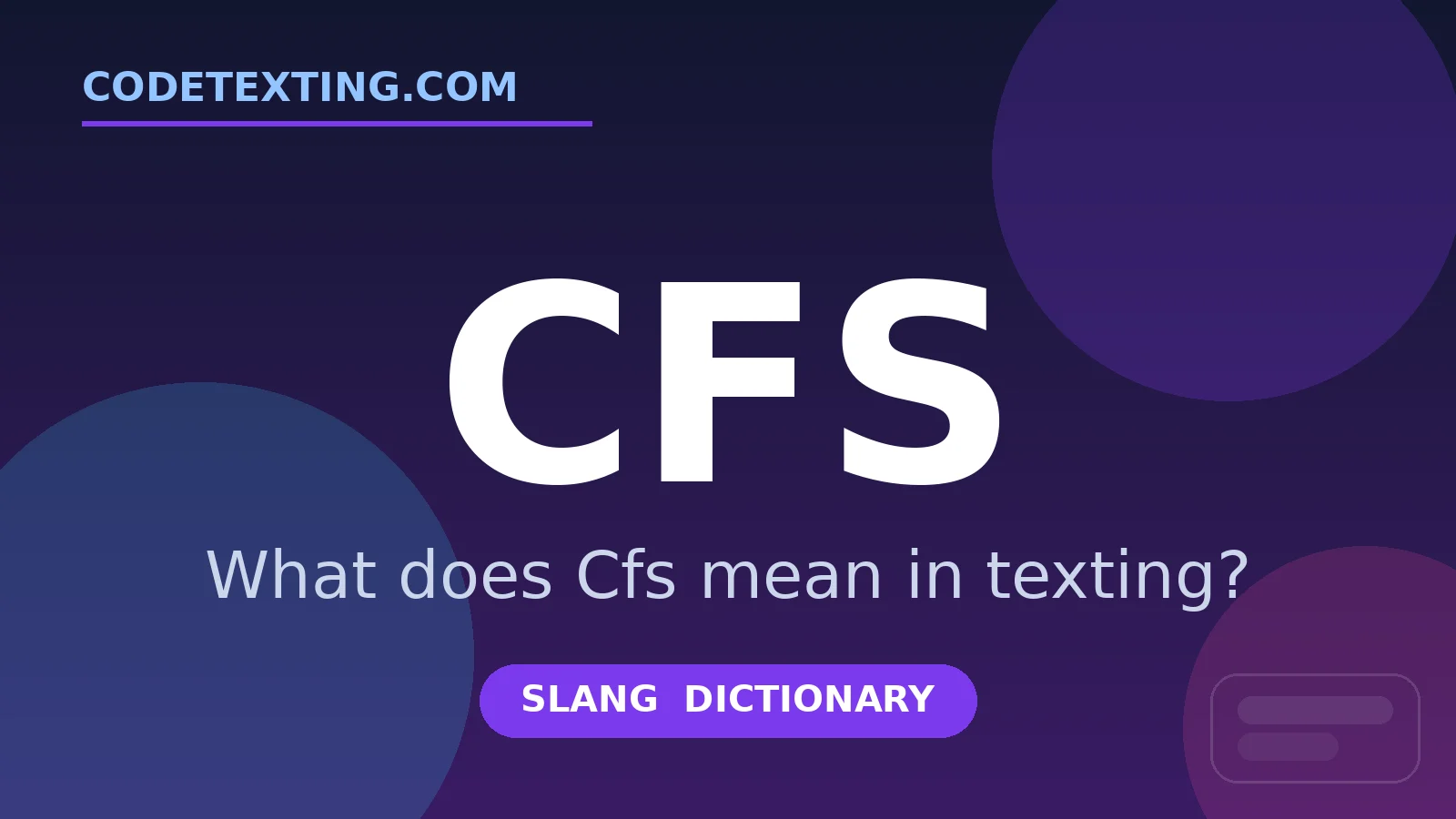 Cfs meaning in texting slang - what does Cfs mean