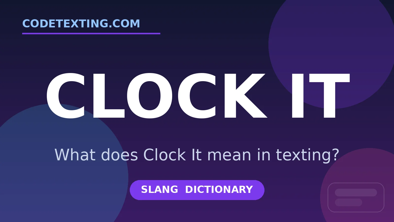 Clock It meaning in texting slang - what does Clock It mean