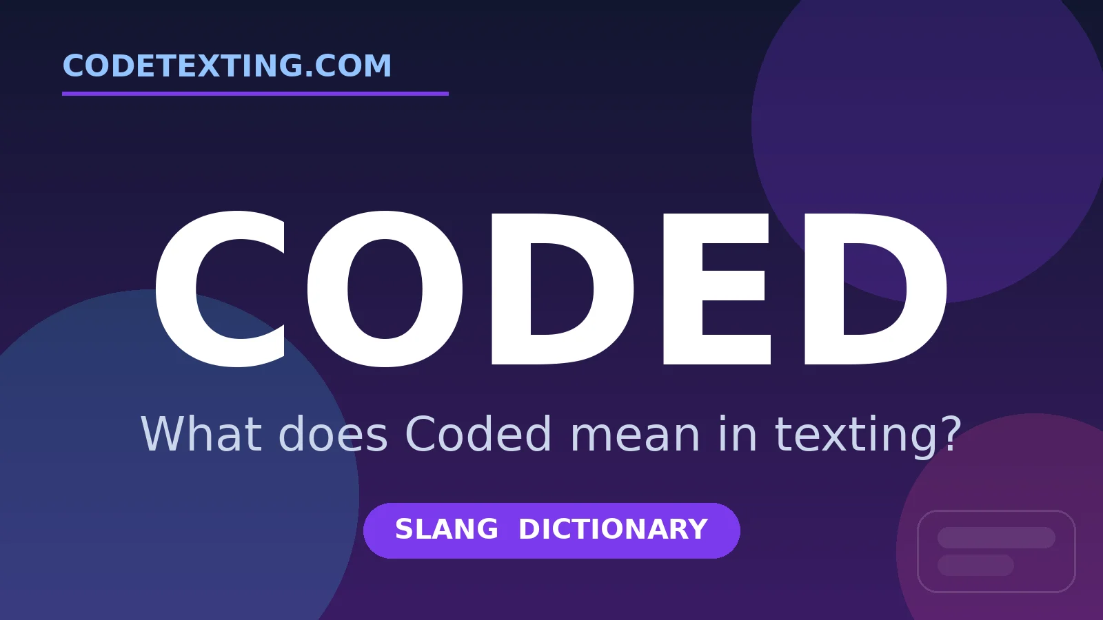 Coded meaning in texting slang - what does Coded mean
