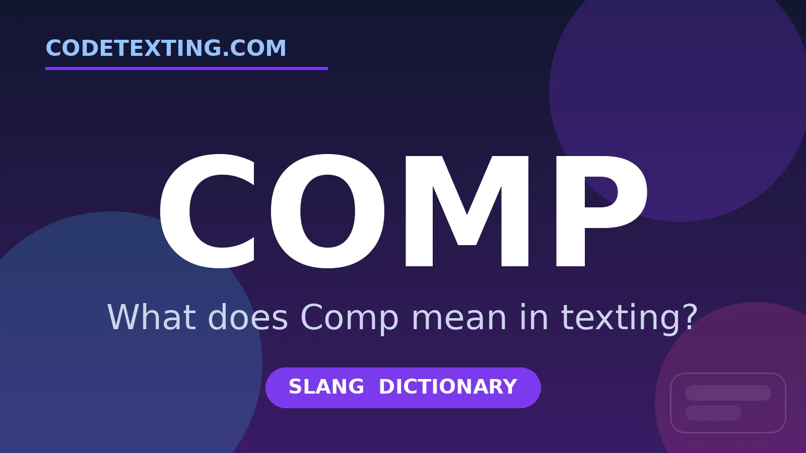 Comp meaning in texting slang - what does Comp mean