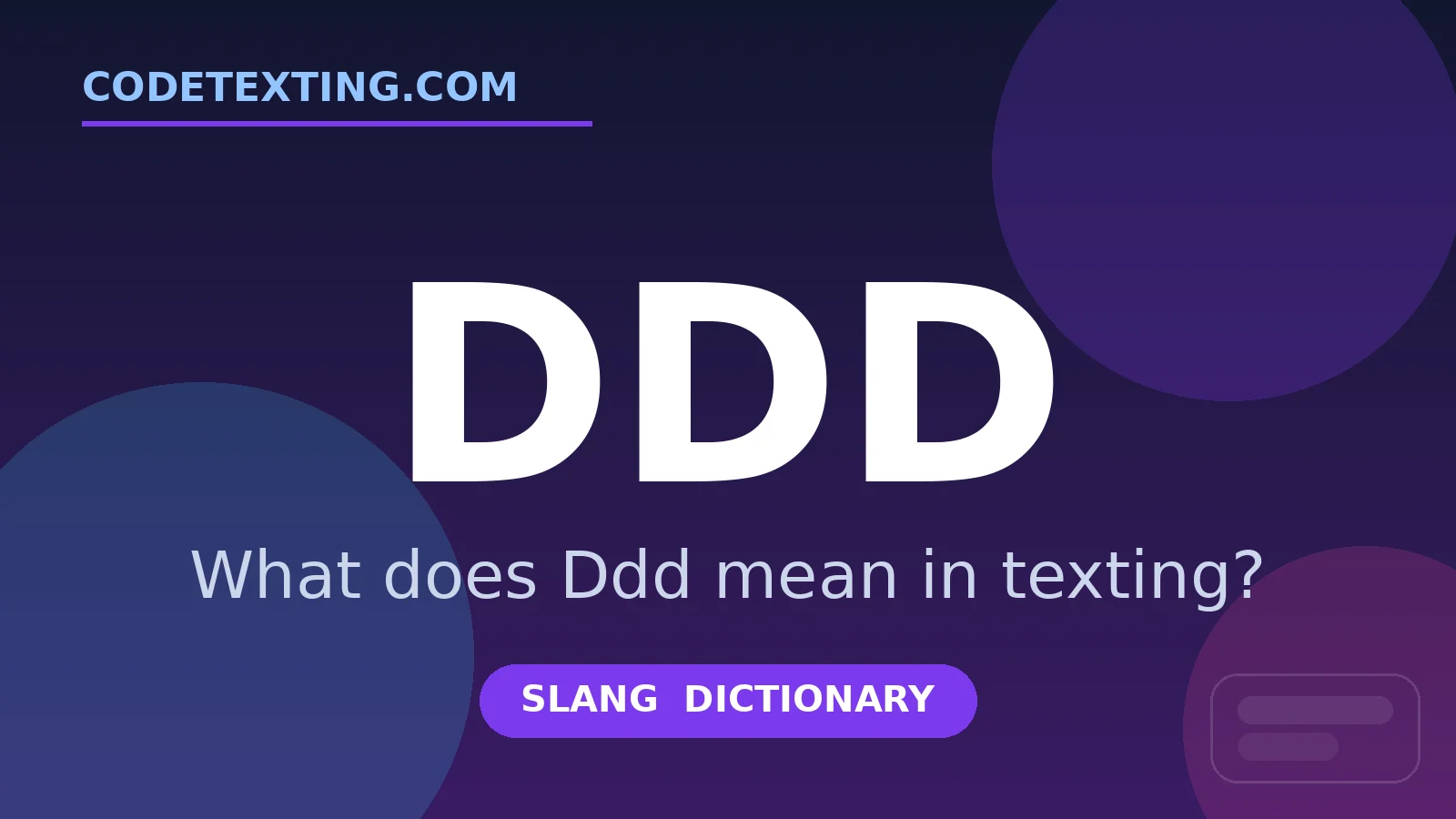Ddd meaning in texting slang - what does Ddd mean