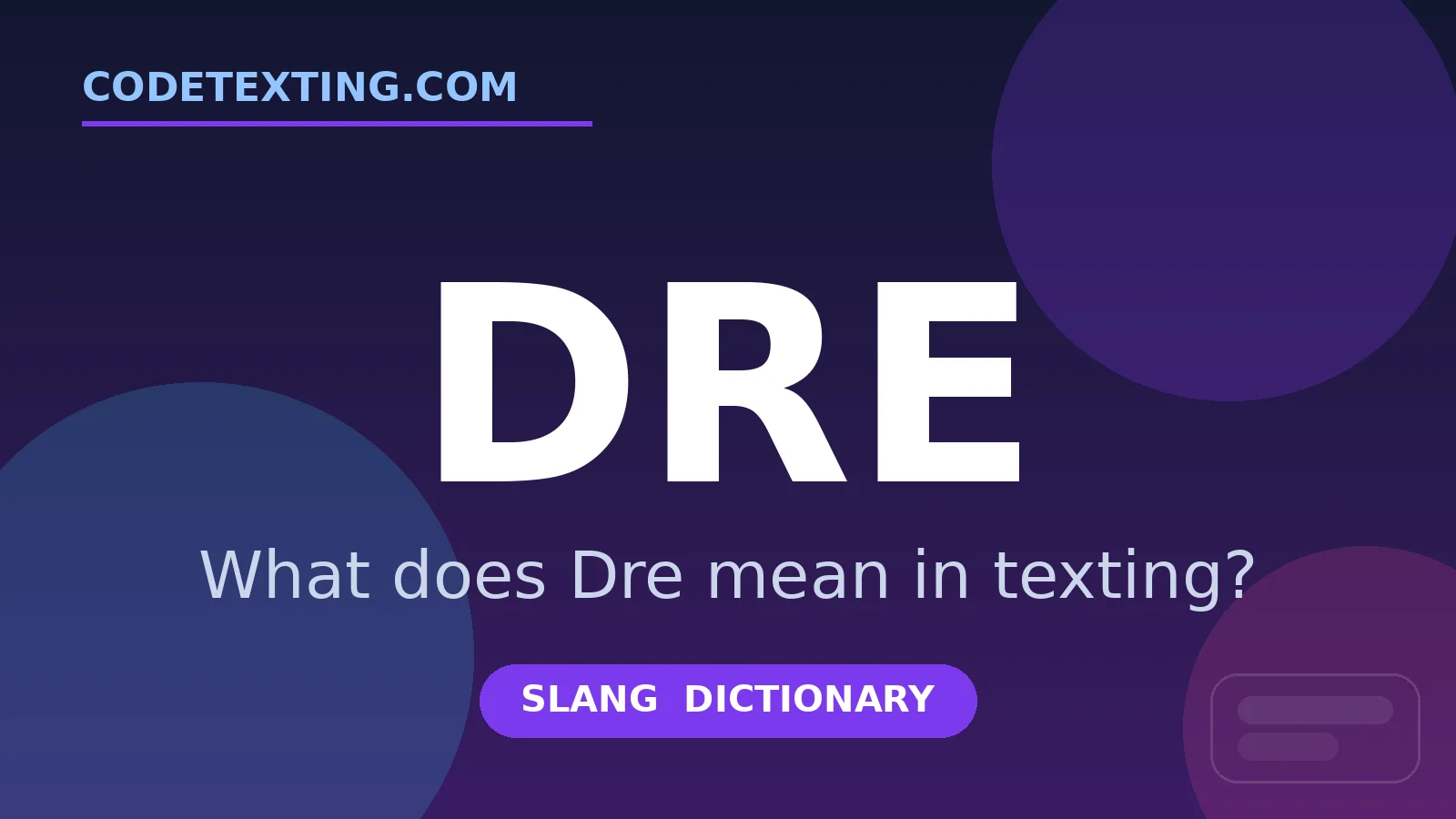 Dre meaning in texting slang - what does Dre mean