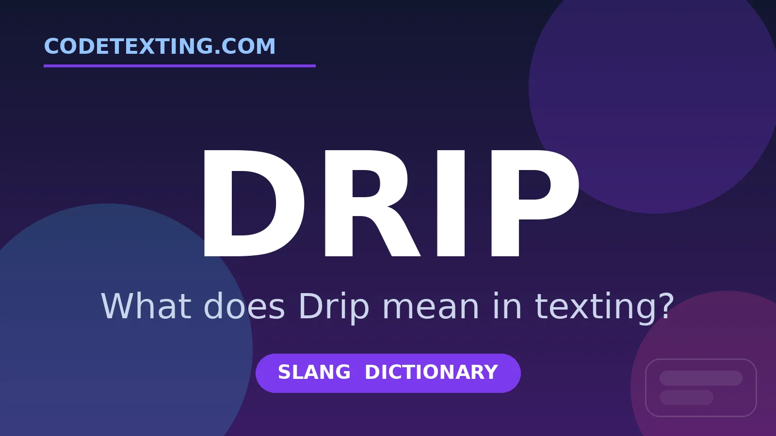 Drip meaning in texting slang - what does Drip mean