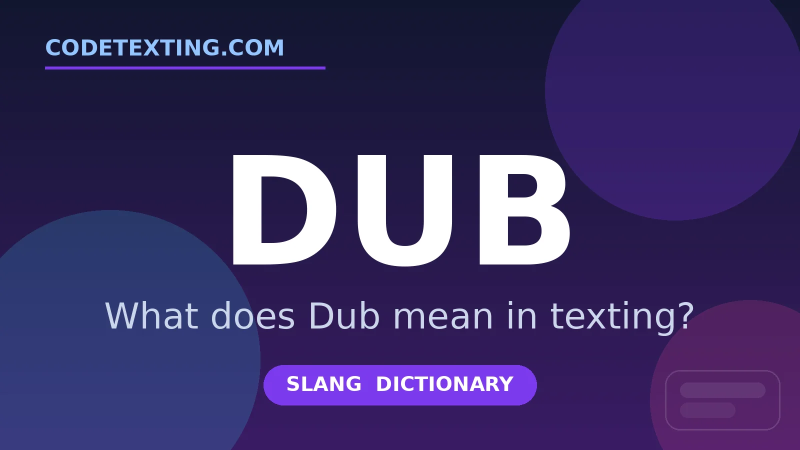 Dub meaning in texting slang - what does Dub mean