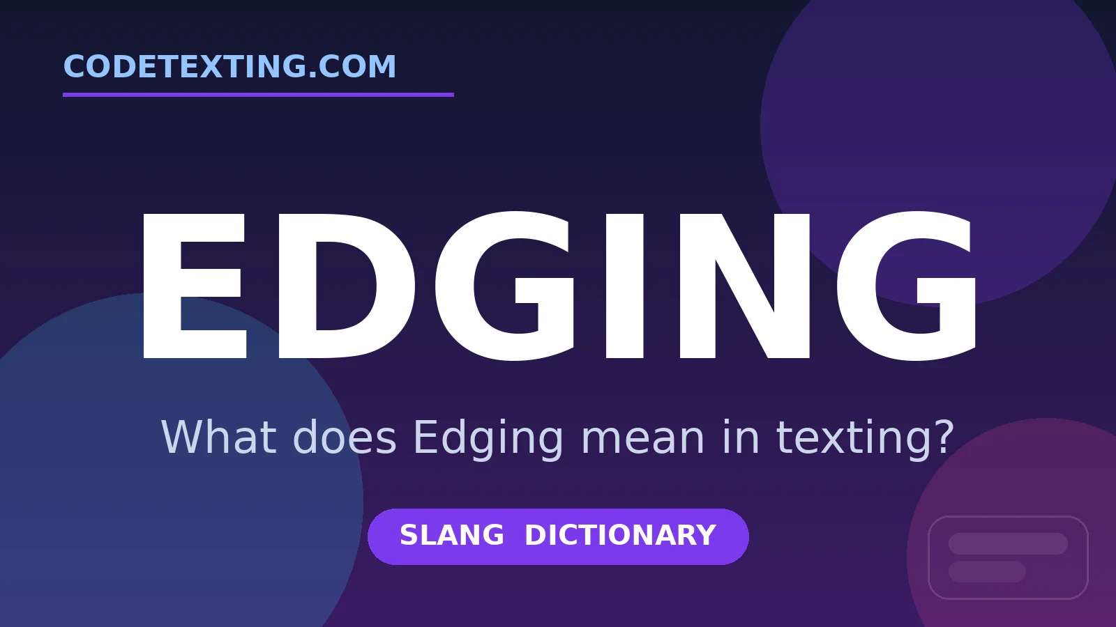 Edging meaning in texting slang - what does Edging mean