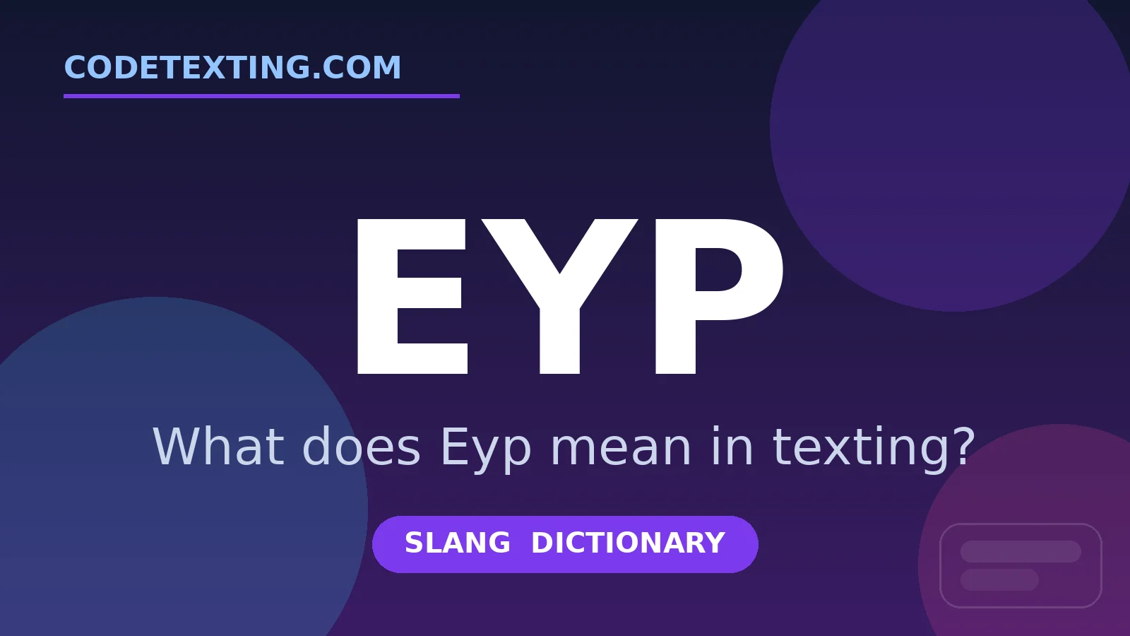 Eyp meaning in texting slang - what does Eyp mean