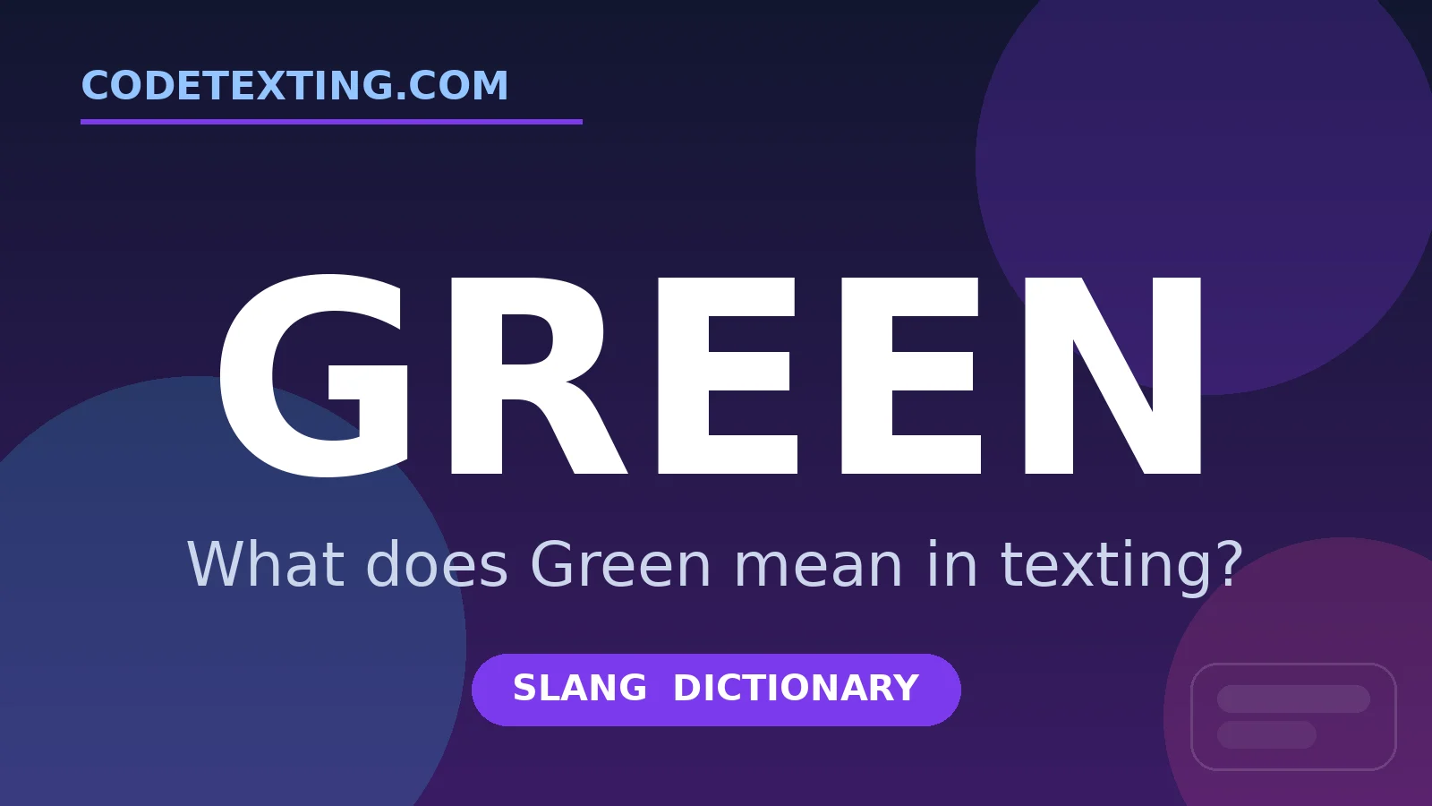 Green meaning in texting slang - what does Green mean