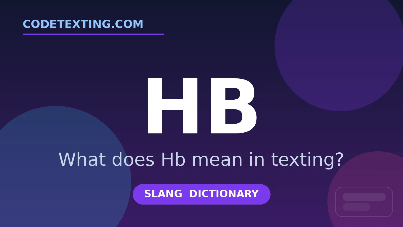 Hb meaning in texting slang - what does Hb mean