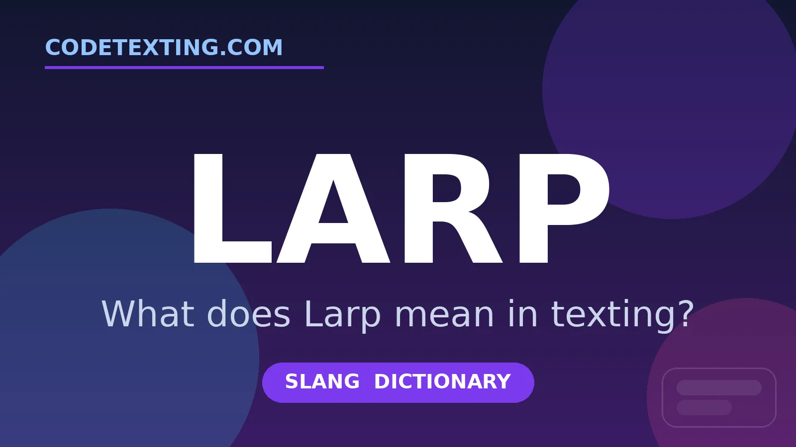 Larp meaning in texting slang - what does Larp mean