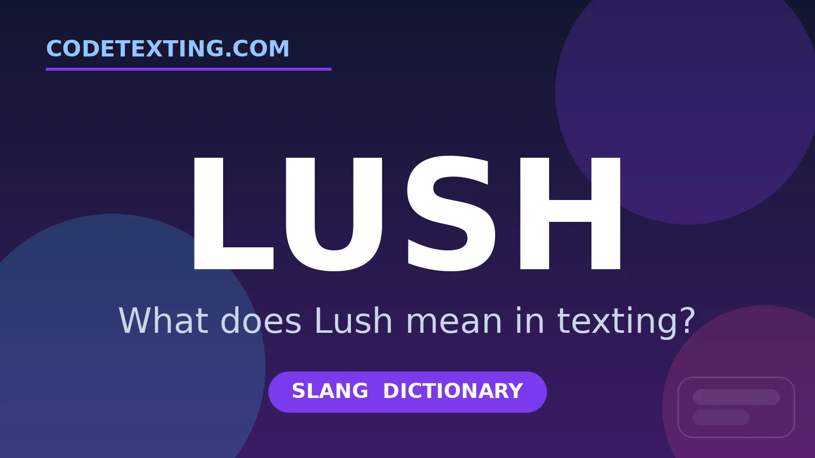 Lush meaning in texting slang - what does Lush mean