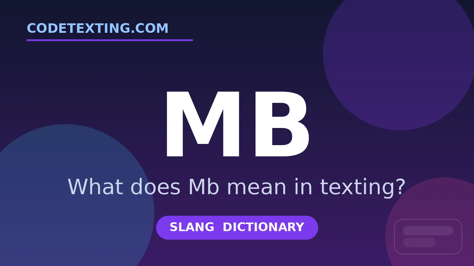 Mb meaning in texting slang - what does Mb mean