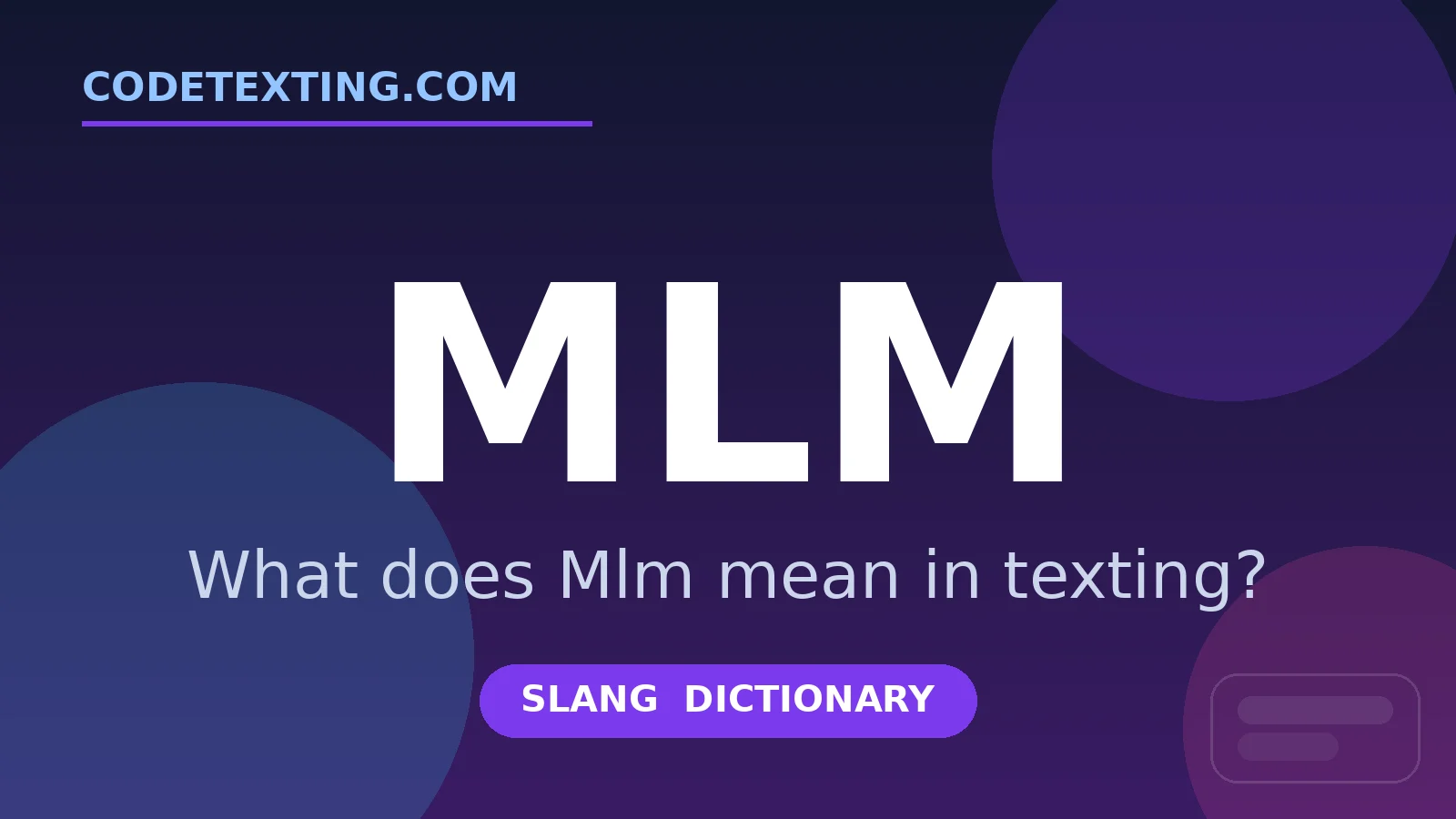 Mlm meaning in texting slang - what does Mlm mean