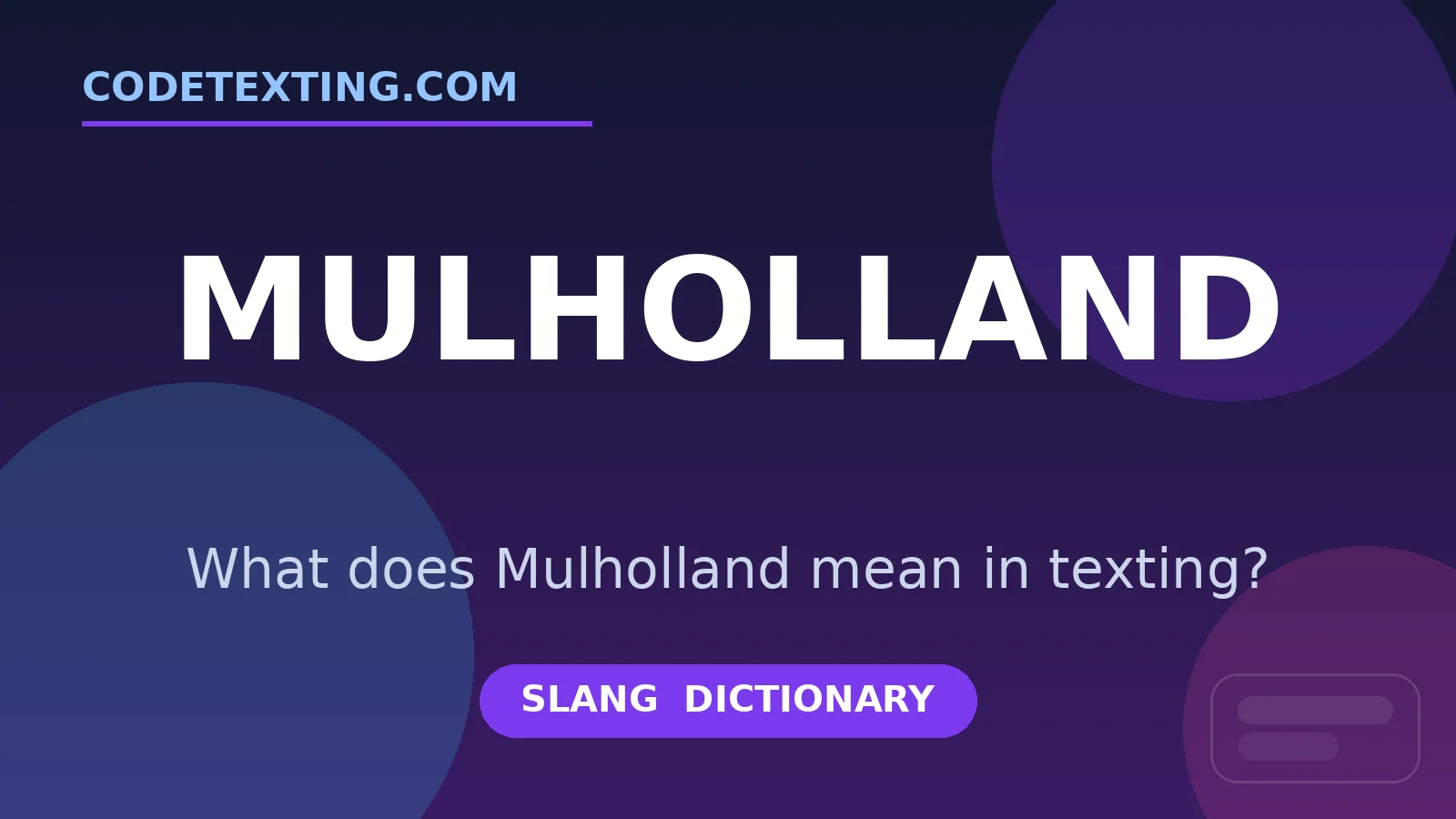 Mulholland meaning in texting slang - what does Mulholland mean