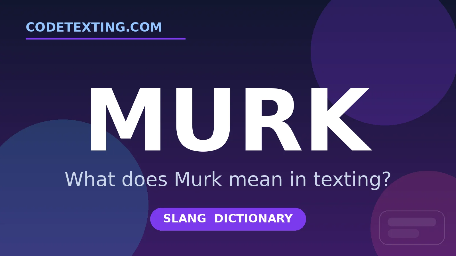 Murk meaning in texting slang - what does Murk mean