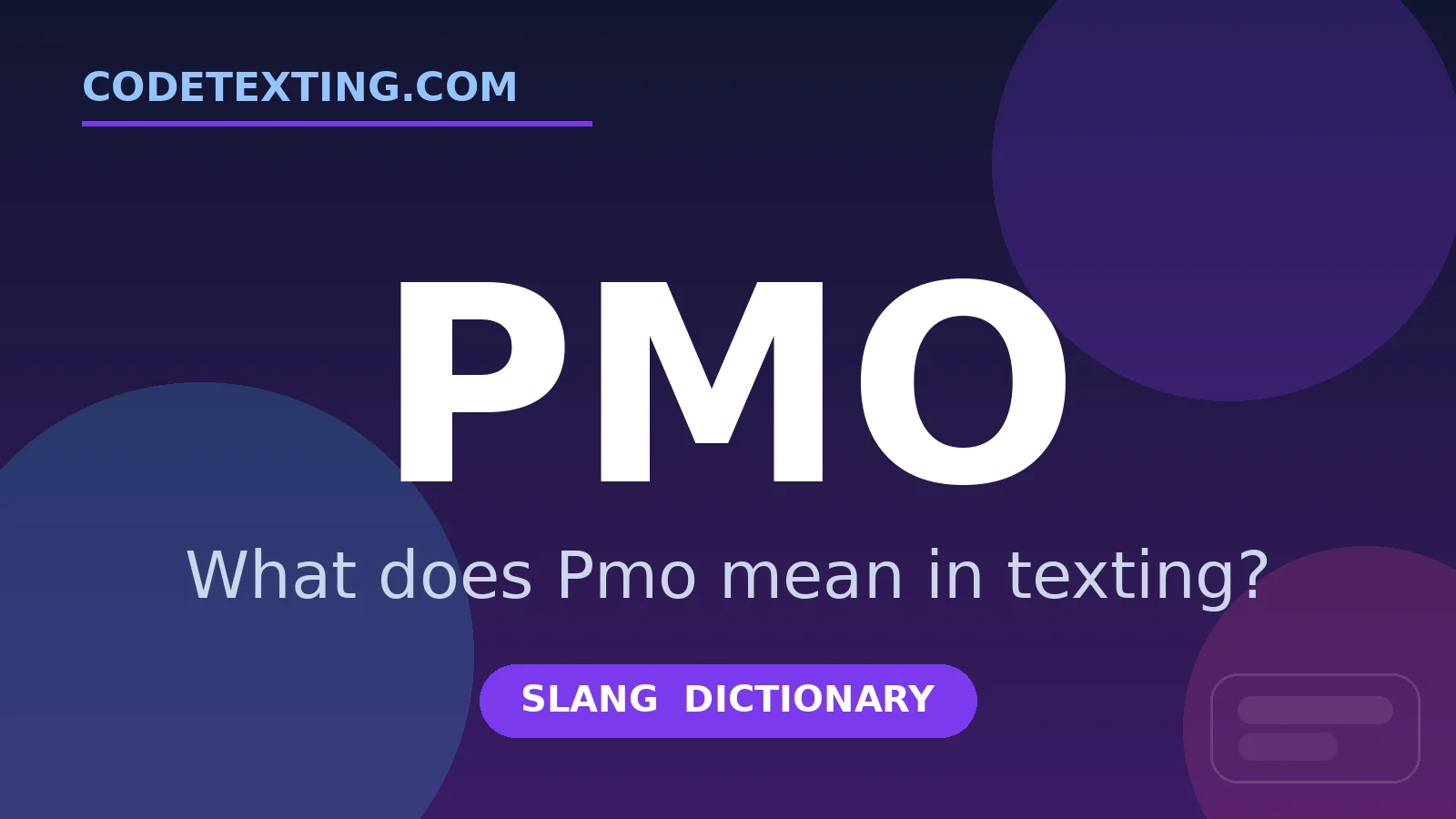 Pmo meaning in texting slang - what does Pmo mean