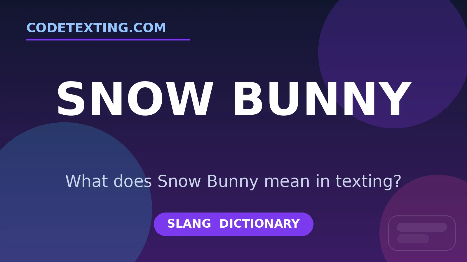 Snow Bunny meaning in texting slang - what does Snow Bunny mean