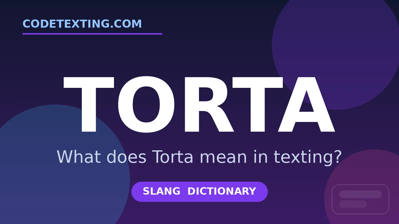 Torta meaning in texting slang - what does Torta mean