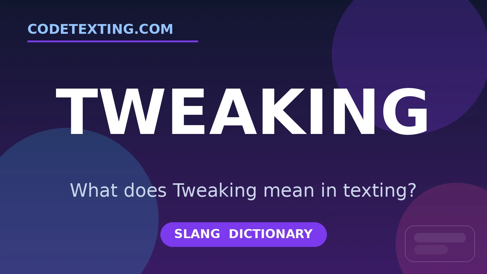Tweaking meaning in texting slang - what does Tweaking mean