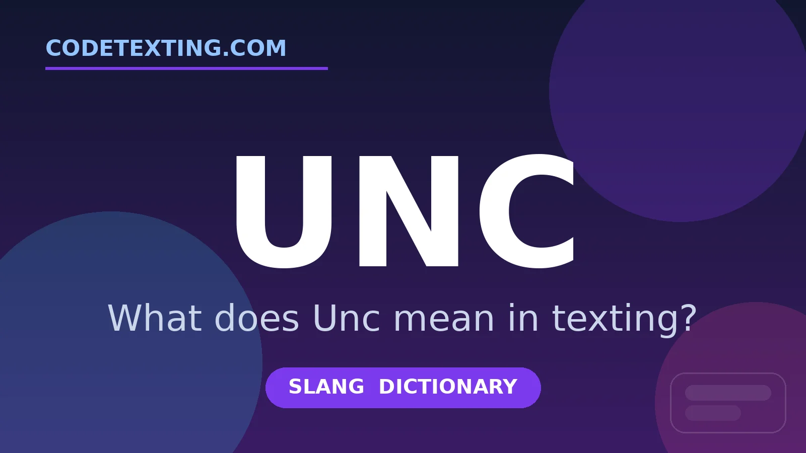 Unc meaning in texting slang - what does Unc mean